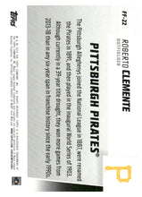Load image into Gallery viewer, 2019 Topps #FF-22 Roberto Clemente Franchise Feats