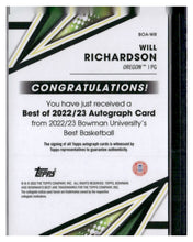 Load image into Gallery viewer, 2022-23 Bowman University Best #BOA-WR Will Richardson Autographs Refractors