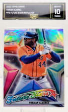 将图片加载到图库查看器,2022 Topps Chrome Yordan Alvarez Future Stars #FS-1 GMA 10 GEM Mint