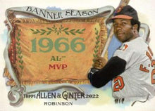 تحميل الصورة إلى عارض المعرض، موسم 2022 Allen & Ginter Banner Frank Robinson #BS-16 Baltimore Orioles