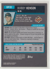 Load image into Gallery viewer, 2006 Bowman Chrome Bobby Henson RC #DP31