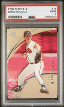 Load image into Gallery viewer, Greg Maddux 2002 Fleer E-X #75 PSA 9 Atlanta Braves