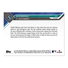 Load image into Gallery viewer, Julio Rodríguez - 2023 MLB TOPPS NOW® Card 813 - walk-of-famesports