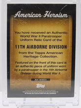 Load image into Gallery viewer, TOPPS HERITAGE AMERICAN HEROISM 11th AIRBORNE DIVISION UNIFORM CARD AH-WWII1