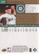 将图片加载到图库查看器,2009 Upper Deck Cesar Jimenez #857 Seattle Mariners