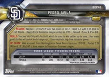 Load image into Gallery viewer, 2018 Bowman Chrome Prospects Pedro Avila BCP40 San Diego Padres