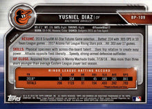 Load image into Gallery viewer, 2019 Bowman Prospects Y#USniel Diaz #BP-109 Baltimore Orioles