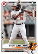 Load image into Gallery viewer, 2021 Bowman Draft Donta' Williams FBC 1st Bowman BD-90 Baltimore Orioles