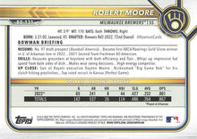 Load image into Gallery viewer, 2022 Bowman Draft Robert Moore FBC 1st Bowman BD-131 Milwaukee Brewers