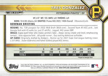 تحميل الصورة إلى عارض المعرض، 2022 Bowman Draft Tres Gonzalez FBC 1st Bowman BD-157 Pittsburgh Pirates