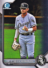 تحميل الصورة إلى عارض المعرض، 2022 Bowman Chrome Refractor Erick Hernandez BDC-57 Chicago White Sox