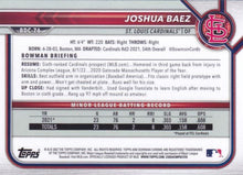 Load image into Gallery viewer, 2022 Bowman Chrome Refractor Joshua Baez BDC-76 St. Louis Cardinals