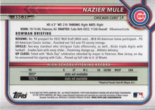 Load image into Gallery viewer, 2022 Bowman Chrome Refractor Nazier Mule BDC-77 Chicago Cubs
