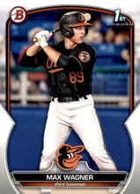 Load image into Gallery viewer, 2023 Bowman Prospects 1st Bowman Max Wagner FBC BP-8 Baltimore Orioles