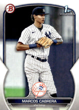 Load image into Gallery viewer, 2023 Bowman Prospects 1st Bowman Marcos Cabrera FBC BP-46 New York Yankees