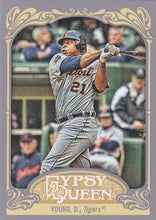 Load image into Gallery viewer, 2012 Topps Gypsy Queen Delmon Young # 292 Detroit Tigers