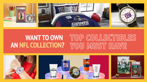 Want To Own A NFL Collection? Top Must-Have Collectibles