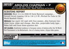 Load image into Gallery viewer, 2010 Bowman Prospects #BP10 - Aroldis Chapman FBC - Cincinnati Reds
