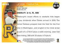 Load image into Gallery viewer, 2010 Topps Update Jose Tabata RD US-76 Pittsburgh Pirates
