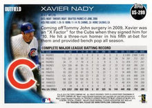 Load image into Gallery viewer, 2010 Topps Update Xavier Nady US-299 Chicago Cubs
