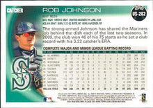 Load image into Gallery viewer, 2010 Topps Update Rob Johnson US-262 Seattle Mariners
