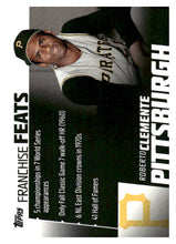 Load image into Gallery viewer, 2019 Topps #FF-22 Roberto Clemente Franchise Feats
