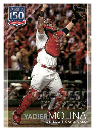 2019 Topps 150 Years Baseball Greatest Players #GP7 Yadier Molina