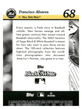 Load image into Gallery viewer, 2023 Topps Black &amp; White #68 Francisco Alvarez
