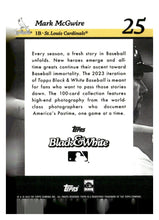 将图片加载到图库查看器，2023 Topps Black &amp; White #25 Mark McGwire
