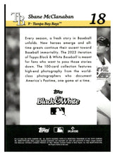 Load image into Gallery viewer, 2023 Topps Black &amp; White #18 Shane McClanahan
