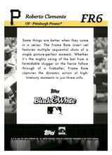 Load image into Gallery viewer, 2023 Topps Black &amp; White #FR6 Roberto Clemente Frame Rate
