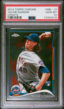 Load image into Gallery viewer, 2014 Topps Chrome Update #MB-19 Jacob deGrom PSA 10
