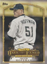 Load image into Gallery viewer, 2018 Topps Update Hall of Famer Highlights Trevor Hoffman #HFH-19  San Diego Padres
