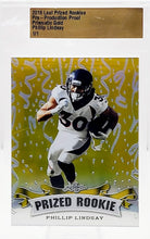 Load image into Gallery viewer, Phillip Lindsay 2018 Leaf Metal Prized Rookies Prismatic GOLD #1/1
