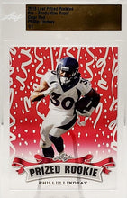 Load image into Gallery viewer, Phillip Lindsay 2018 Leaf Metal Prized Rookies Prismatic Clear RED #1/1
