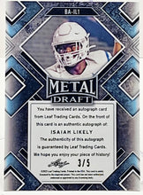 Load image into Gallery viewer, 2022 Leaf Metal Draft ISAIAH LIKELY Snakeskin Rookie Autograph 3/5 SSP Ravens TE
