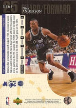 Load image into Gallery viewer, 1994-95 Upper Deck Basketball Special Edition #SE65 Nick Anderson
