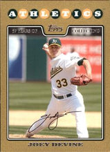 Load image into Gallery viewer, 2008 Topps Updates &amp; Highlights Gold  #UH134 - Joey Devine /2008 - Oakland Athletics
