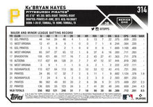 Load image into Gallery viewer, 2023 Topps Ke&#39;Bryan Hayes #314 Pittsburgh Pirates
