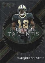 Load image into Gallery viewer, 2022 Select Hidden Talents Marques Colston #HT-7 Saints
