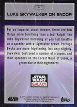 Load image into Gallery viewer, 2022 Topps Chrome Star Wars Galaxy #60 - Luke Skywalker on Endor
