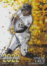 Load image into Gallery viewer, 2023 Topps 2022 Greatest Hit Oneil Cruz #22GH-6 Pittsburgh Pirates
