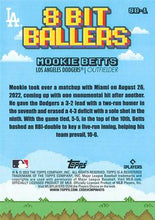 Load image into Gallery viewer, 2023 Topps Big League 8 BIT BALLERS Mookie Betts #8B-1 Los Angeles Dodgers
