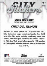 Load image into Gallery viewer, 2023 Topps Big League CITY SLICKERS Luis Robert #CS-7 Chicago White Sox
