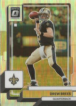 Load image into Gallery viewer, 2022 Panini Donruss Optic Holo Drew Brees #144 New Orleans Saints
