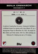 Load image into Gallery viewer, 2023 Topps Chrome MLS #173 - Benja Cremaschi PP, RC - Inter Miami CF
