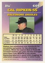 Load image into Gallery viewer, 1994 Topps Cal Ripken MOG # 604 Baltimore Orioles
