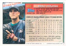 Load image into Gallery viewer, 1994 Topps Brad Holman RC # 631 Seattle Mariners
