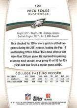 Load image into Gallery viewer, 2012 Topps Platinum Nick Foles Rookie #103 Philadelphia Eagles
