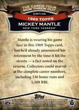 Load image into Gallery viewer, 2010 Topps The Cards Your Mom Threw Out #CMT134 Mickey Mantle

